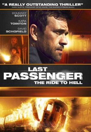 ดูหนังฝรั่ง Last Passenger (2013) โคตรด่วนขบวนตาย พากย์ไทย ซับไทย ดูฟรี เต็มเรื่อง