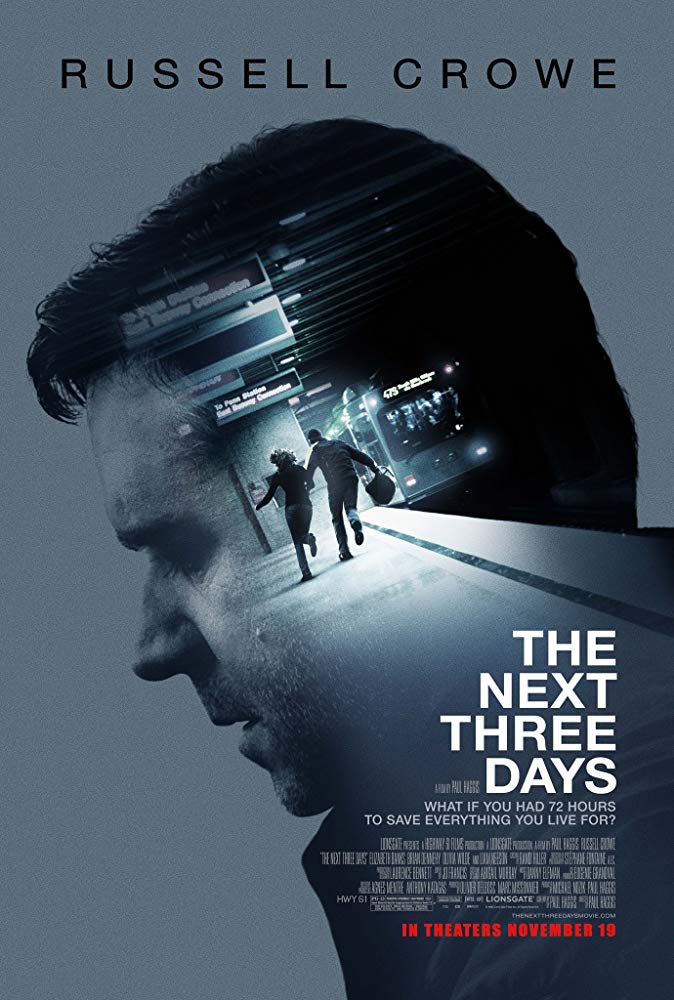 ดูหนังออนไลน์ The Next Three Days (2010) แผนอัจฉริยะ แหกด่านหนีนรก พากย์ไทย เต็มเรื่อง