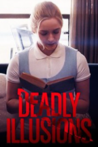 Deadly Illusions ดูหนังออนไลน์ฟรี