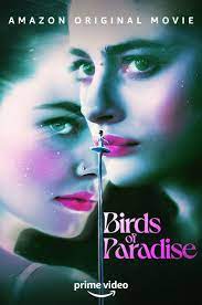 Birds of Paradise ดูหนังฟรี24 มาใหม่ภาพชัด 2021 movie2uhd.tv