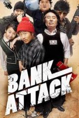 Bank Attack เว็บดูหนังออนไลน์ฟรี