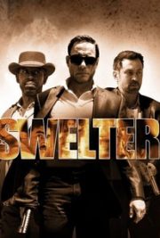 Swelter (2014) ดูหนังออนไลน์มันๆ เต็มเรื่อง พากย์ไทย