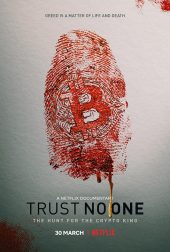 ดูหนังออนไลน์ฟรี Trust No One The Hunt for the Crypto King (2022) ล่าราชาคริปโต