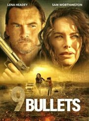 9 Bullets ดูหนังออนไลน์ฟรี 2022