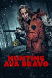 ดูหนังออนไลน์ Hunting Ava Bravo (2022) HD