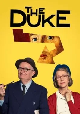 ดูหนังออนไลน์ฟรี The Duke (2020) โจรเก๋า หัวใจไม่เก่า 4K