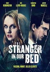 ดูหนังออนไลน์ฟรี The Stranger in Our Bed (2022) HD