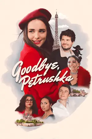 Goodbye Petrushka (2022) ดูหนังฝรั่งฟรี