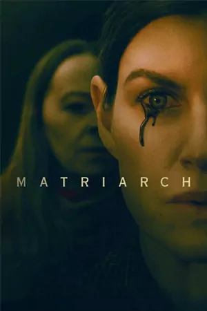 Matriarch ดูหนังใหม่ชนโรง