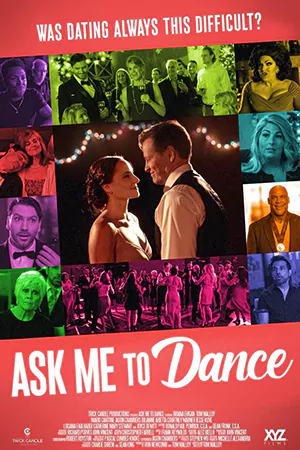 ดูหนังชนโรง Ask Me to Dance (2022)