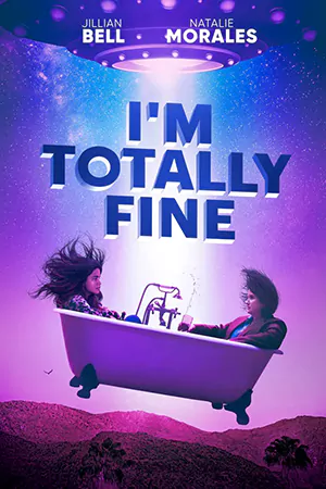 ดูหนังฟรี I’m Totally Fine (2022)