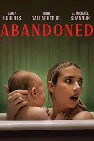 Abandoned (2022) ร้าง ลวง หลอน ดูหนังใหม่ชนโรง