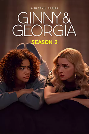 ดูซีรี่ย์ออนไลน์ Ginny & Georgia Season 2 (2023) จินนี่และจอร์เจีย 2 HD