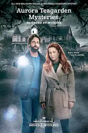 Aurora Teagarden Mysteries: Haunted By Murder (2022) ดูหนังออนไลน์