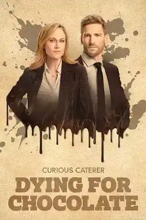 ดูหนังออนไลน์ Curious Caterer: Dying for Chocolate (2022) HD