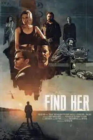 ดูหนังออนไลน์ Find Her (2022) เต็มเรื่อง