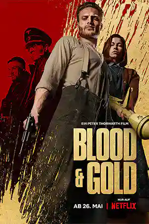 ดูหนังออนไลน์ หนังใหม่ Blood & Gold (2023) ทองเปื้อนเลือด