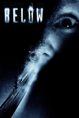 ดูหนังออนไลน์ Below (2002) ดิ่งลึกหลอนสยอง