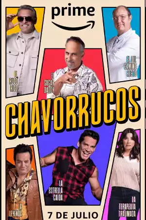 Chavorrucos ซีซั่น 1 (2023)