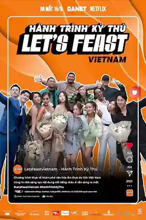 ดูซีรี่ย์ออนไลน์ Let's Feast Vietnam (2023) เที่ยวท่องล่องเวียดนาม | Netflix