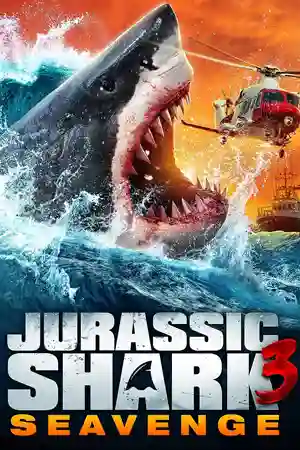 ดูหนังออนไลน์ Jurassic Shark 3: Seavenge (2023)