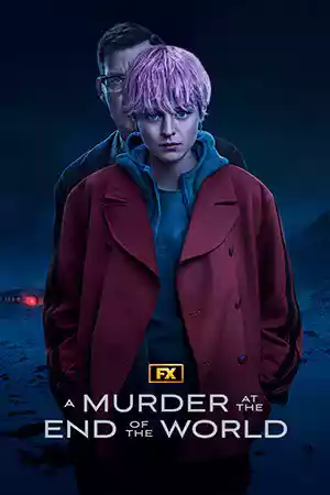 ดูซีรี่ย์ออนไลน์ A Murder at the End of the World (2023)