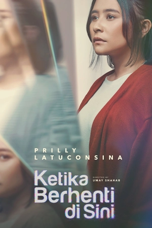 หนังออนไลน์ Ketika Berhenti di Sini (2023)