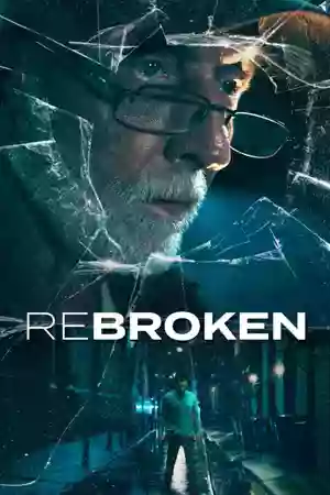 ดูหนังออนไลน์ฟรี ReBroken (2023)