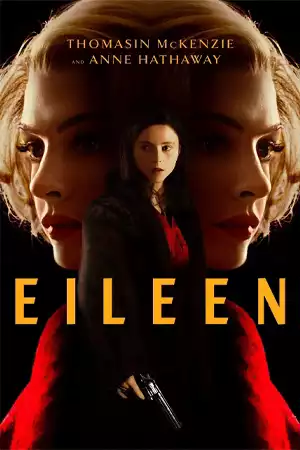 ดูหนังออนไลน์ฟรี Eileen (2023) ไอลีน