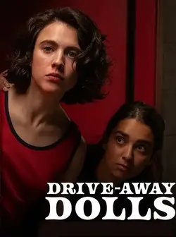 ดูหนังออนไลน์ฟรี Drive-Away Dolls (2024) ซิ่งหนีไปยัยคนสวย