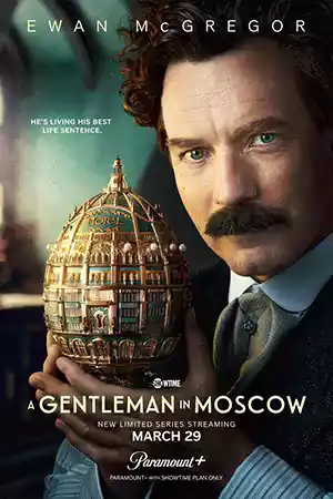 ดูซีรี่ย์ฝรั่ง A Gentleman in Moscow (2024) จบเรื่อง