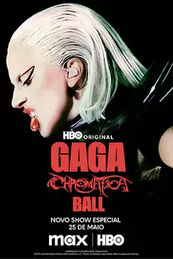 Gaga Chromatica Ball (2024) เลดี้ กาก้า: โครมาติกา บอล คอนเสิร์ต สเปเชียล ดูหนังฟรีออนไลน์ HD