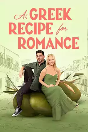 ดูหนังฟรี2024 A Greek Recipe for Romance (2024)