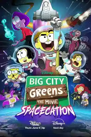 ดูหนังชนโรง Big City Greens the Movie: Spacecation (2024)