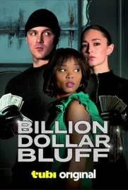 ดูหนังออนไลน์ฟรี Billion Dollar Bluff (2024)