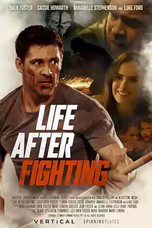 เว็บดูหนังออนไลน์ Life After Fighting (2024)