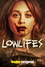 Lowlifes (2024) โลว์ไลฟ์ ดูหนังออนไลน์ HD