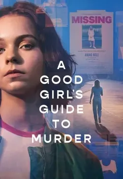 A Good Girl's Guide to Murder (2024) ดูหนังออนไลน์ Netflix เต็มเรื่อง