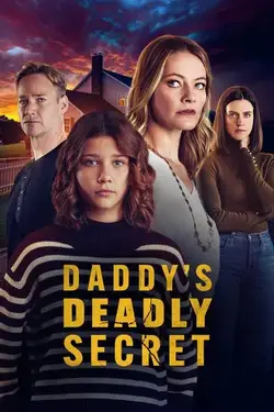 ดูหนังออนไลน์ Daddy's Deadly Secret (2024) หนังใหม่เต็มเรื่อง