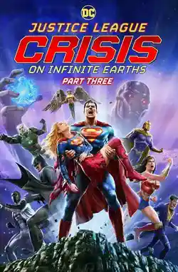 ดูหนังการ์ตูนออนไลน์ Justice League: Crisis on Infinite Earths, Part Three (2024)