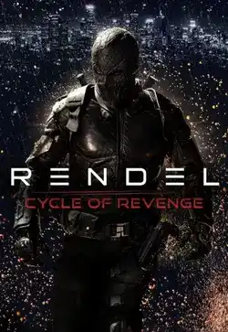 ดูหนังใหม่ฟรีออนไลน์ Rendel: Cycle of Revenge (2024) เต็มเรื่อง