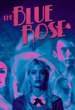 The Blue Rose (2024) ดูหนังออนไลน์ 2024
