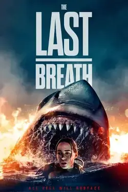 The Last Breath (2024) เว็บดูหนังออนไลน์ hd 4k