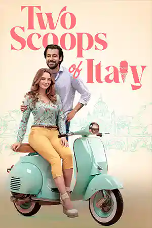 ดูหนังออนไลน์ Two Scoops of Italy (2024)