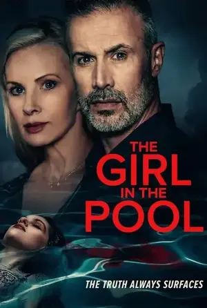 ดูหนังออนไลน์ The Girl in the Pool (2024)