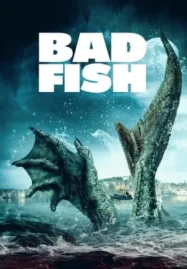 ดูหนังฟรีออนไลน์ Bad Fish (2024)