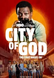 City of God The Fight Rages On (2024) เมืองคนเลวเหยียบฟ้า