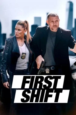 ดูหนังฟรีออนไลน์ First Shift (2024)