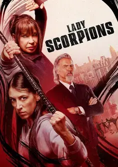 ดูหนังฟรีออนไลน์ Lady Scorpions (2024)