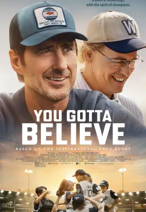 ดูหนังฟรีออนไลน์ You Gotta Believe (2024)